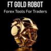 FT Gold Robot V5.4 EA MT4